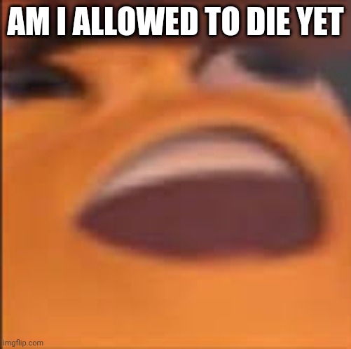 Barry Bee Benson | AM I ALLOWED TO DIE YET | image tagged in barry bee benson | made w/ Imgflip meme maker