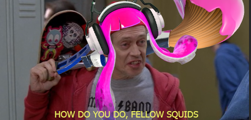 Splatoon How do you do, fellow squids? Blank Meme Template