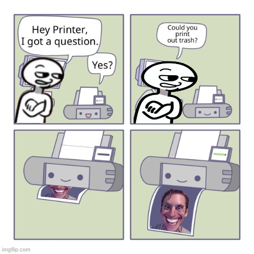 Hey Sus Printer! | image tagged in hey printer,sus,amogus | made w/ Imgflip meme maker