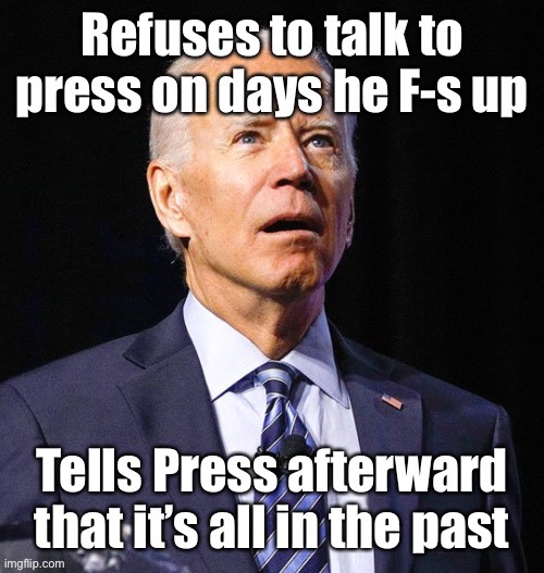 Well played, Taliban Biden! | image tagged in taliban biden,no press,in the past,afghanistan lost,withdrawal failure | made w/ Imgflip meme maker