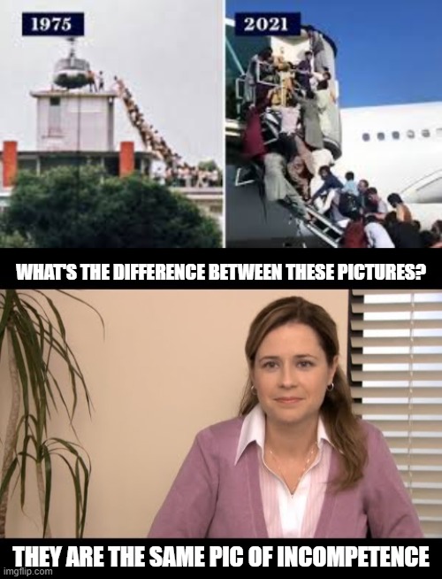 Incompetence in Pictures | WHAT'S THE DIFFERENCE BETWEEN THESE PICTURES? THEY ARE THE SAME PIC OF INCOMPETENCE | image tagged in they're the same picture,joe biden,kamala harris,politics | made w/ Imgflip meme maker