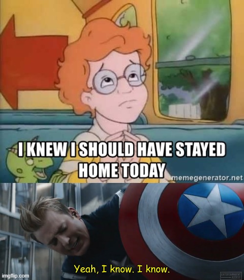 WE GET IT ARNOLD | image tagged in captain america yeah i know i know | made w/ Imgflip meme maker