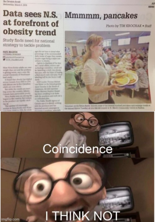 Obesity; pancakes | image tagged in coincidence i think not,obesity,pancakes,funny,memes,newspaper | made w/ Imgflip meme maker