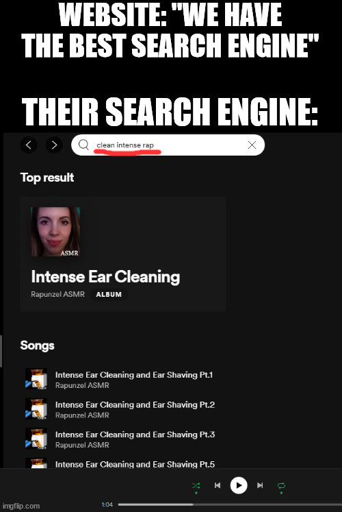 trying to research for a paper be like | WEBSITE: "WE HAVE THE BEST SEARCH ENGINE"; THEIR SEARCH ENGINE: | image tagged in funny memes,funny,search,rap | made w/ Imgflip meme maker