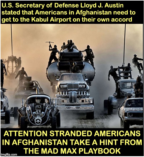 Getting to Kabul Airport | made w/ Imgflip meme maker