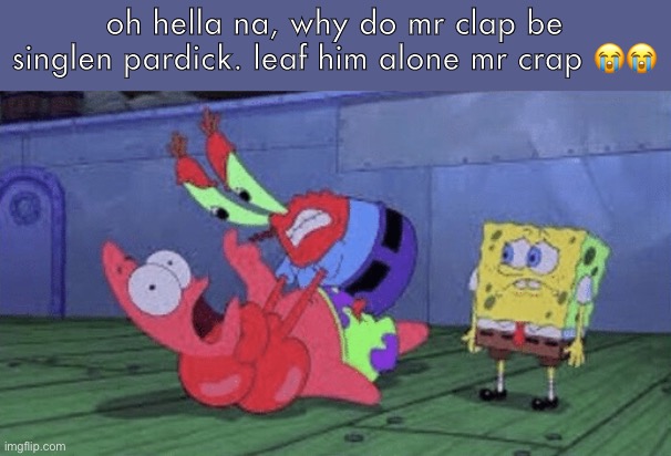Mr. Krabs Choking Patrick Memes - Imgflip