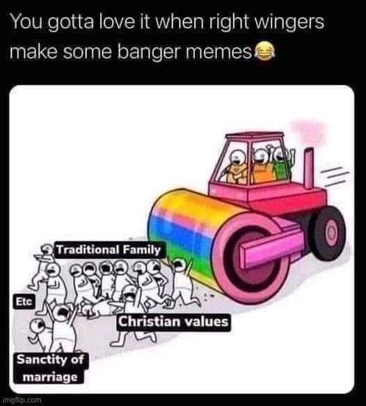 Haaah | image tagged in right wing banger memes,repost,lgbtq,lgbt | made w/ Imgflip meme maker