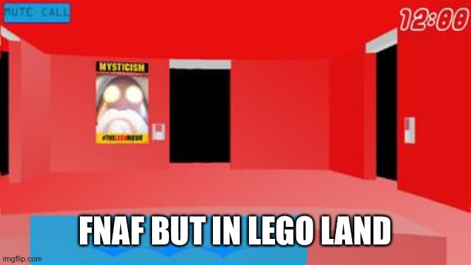 FNAF BUT IN LEGO LAND | made w/ Imgflip meme maker