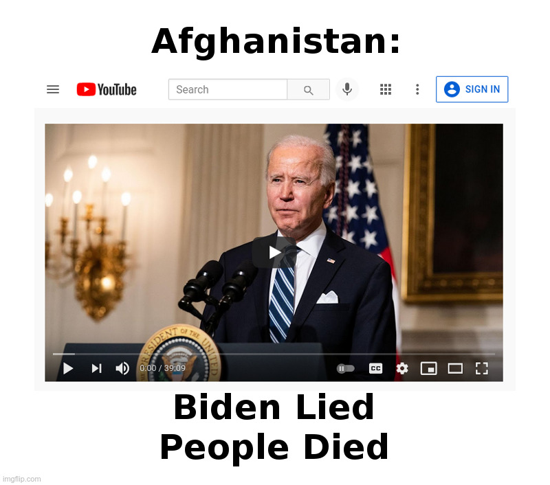 Afghanistan: Biden Lied, People Died | image tagged in sad joe biden,dementia,afghanistan,kabul,taliban,disaster | made w/ Imgflip meme maker