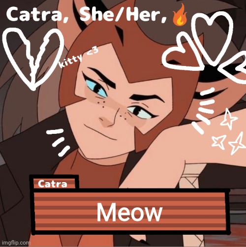 Catra | Meow | image tagged in catra | made w/ Imgflip meme maker