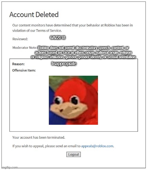 Eis que o ifunny chefe entra pra moderação do roblox: Moderator Note Roblox  does not permit discriminatory language, behavior, or content of any kind.  Reasor Discriminatory Offensive Item sorry again Reasor Discriminatory