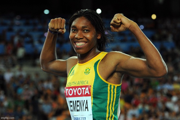 Just found out there's an Intersex athlete | image tagged in athletes,intersex,lgbtq,semenya,sports | made w/ Imgflip meme maker