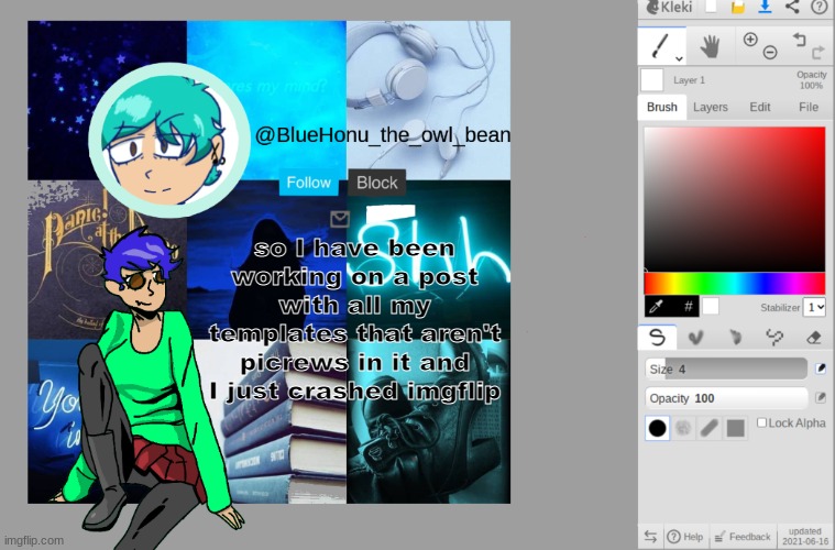 bluehonu's artist temp | so I have been working on a post with all my templates that aren't picrews in it and I just crashed imgflip | image tagged in bluehonu's artist temp | made w/ Imgflip meme maker