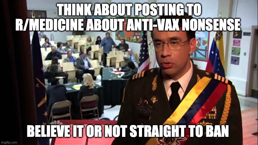 Straight to Jail | THINK ABOUT POSTING TO R/MEDICINE ABOUT ANTI-VAX NONSENSE; BELIEVE IT OR NOT STRAIGHT TO BAN | image tagged in straight to jail | made w/ Imgflip meme maker