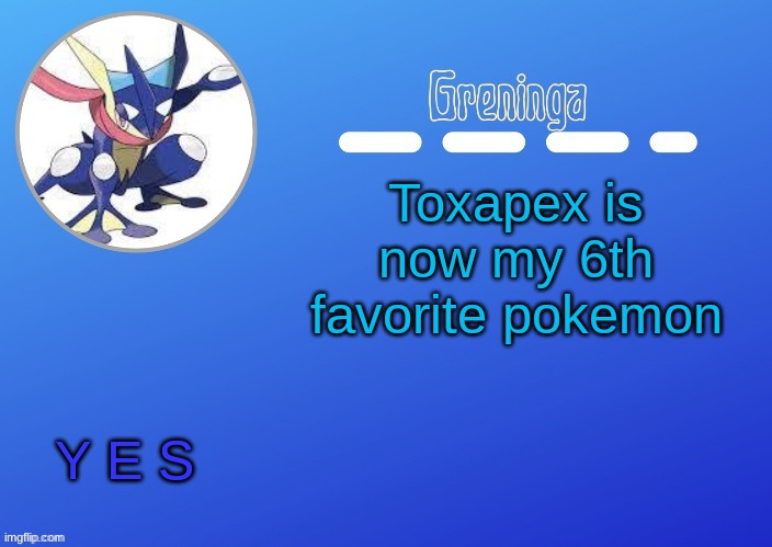 it deserves a medal | Toxapex is now my 6th favorite pokemon; Y E S | image tagged in op,uber | made w/ Imgflip meme maker