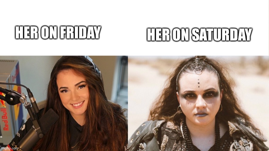 Athena | HER ON SATURDAY; HER ON FRIDAY | image tagged in athena | made w/ Imgflip meme maker