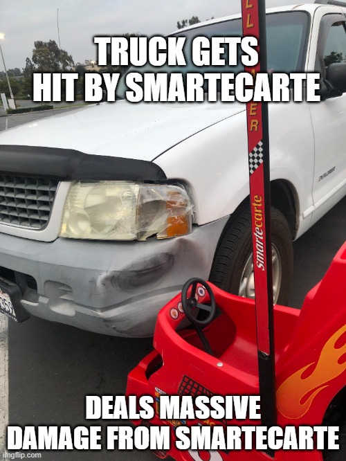 When your brain is sensitive | TRUCK GETS HIT BY SMARTECARTE; DEALS MASSIVE DAMAGE FROM SMARTECARTE | image tagged in lol,funny,kart racer vs car | made w/ Imgflip meme maker