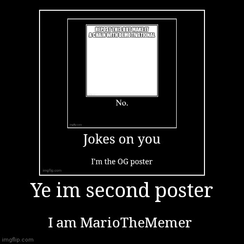 image tagged in funny,demotivationals | made w/ Imgflip demotivational maker