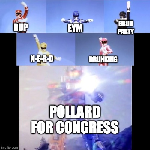 4 of them are supporting Captain_PR1CE_VP_Han for President and me for Vice-President as well! | BRUH PARTY; RUP; EYM; BRUHKING; N-E-R-D; POLLARD FOR CONGRESS | image tagged in vote,for,the,right,unity,party | made w/ Imgflip meme maker