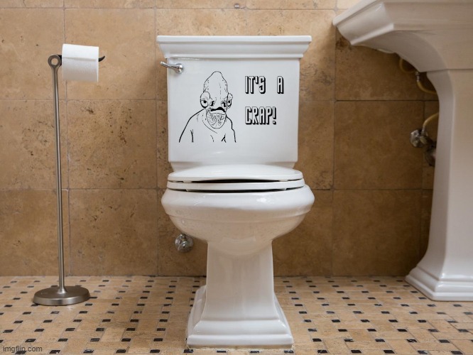 It's a crap! | IT'S A CRAP | image tagged in it's a crap,toilet humor | made w/ Imgflip meme maker