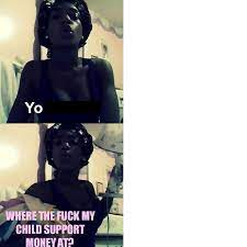 High Quality child support Blank Meme Template