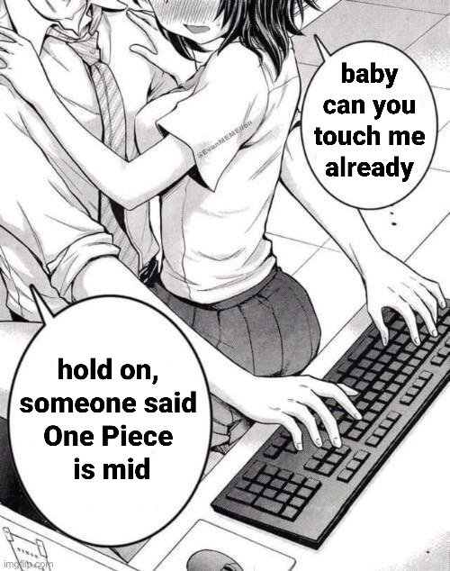 baby can you touch me already Blank Meme Template