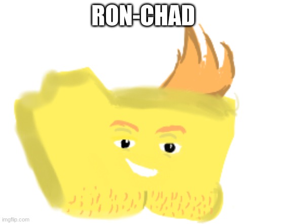 RON-CHAD | made w/ Imgflip meme maker