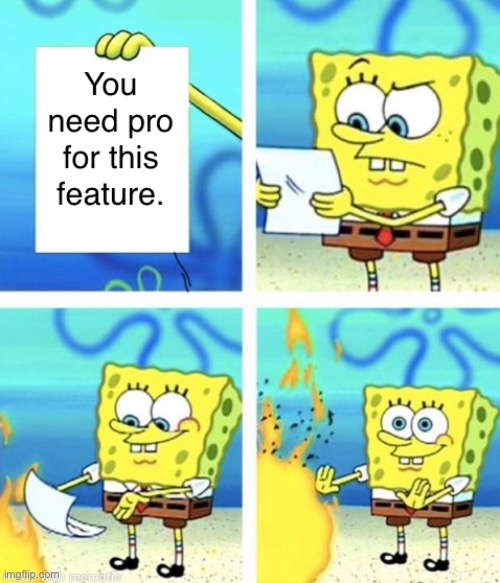 The most annoying message on apps | image tagged in memes,funny,pro,annoyed,spongebob fire | made w/ Imgflip meme maker