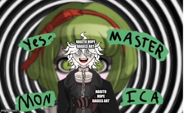 NAGITO HOPE BAGELS ART; NAGITO HOPE BAGELS ART | made w/ Imgflip meme maker