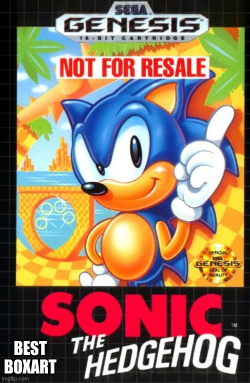 sonic 1 poster | BEST BOXART | image tagged in sonic 1 poster | made w/ Imgflip meme maker