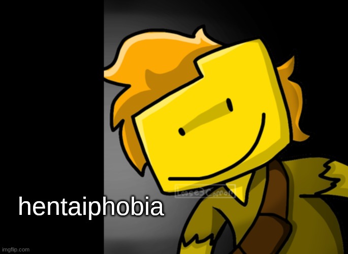 hentaiphobia | image tagged in memes,blank transparent square | made w/ Imgflip meme maker