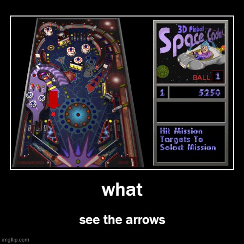 bad pinball | image tagged in demotivationals,memes,arcade,computer games,gaming,space | made w/ Imgflip demotivational maker