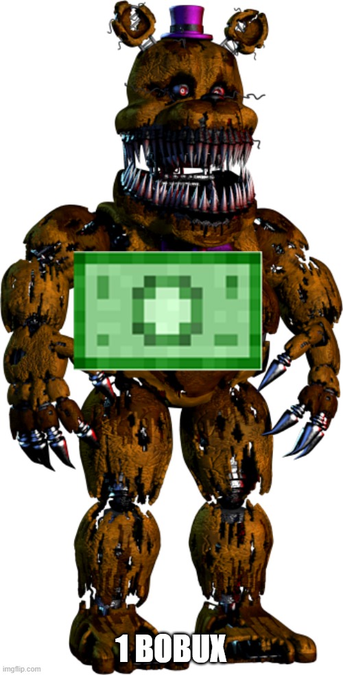 1 bobux | 1 BOBUX | image tagged in nightmare fredbear,bobux,robux | made w/ Imgflip meme maker