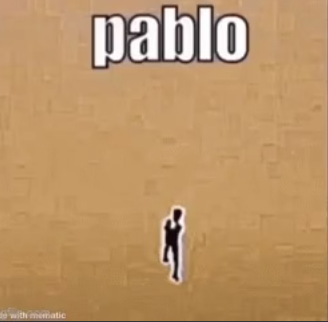 Pablo Blank Meme Template