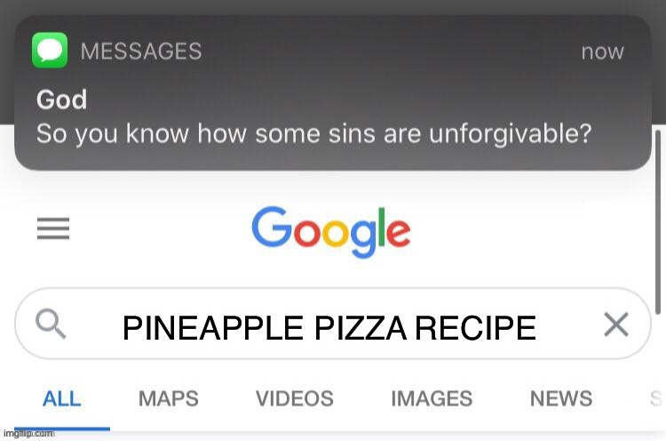 PINEAPPLE PIZZA RECIPE | image tagged in pineapple pizza,pineapple | made w/ Imgflip meme maker