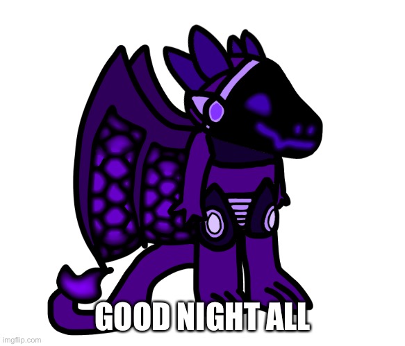 GOOD NIGHT ALL | made w/ Imgflip meme maker