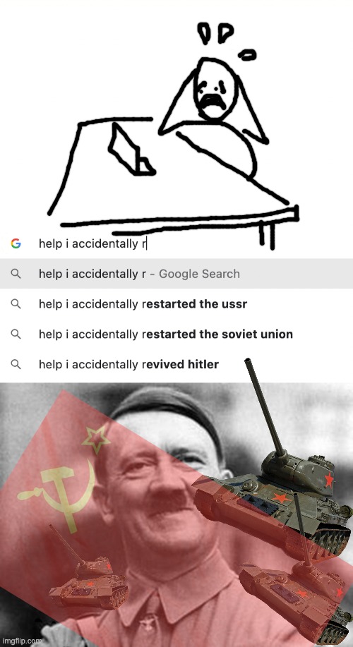 Not again | image tagged in adolf hitler,help i accidentally | made w/ Imgflip meme maker