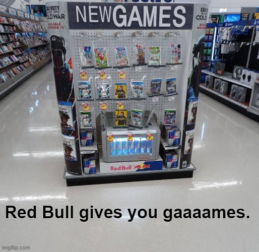Red Bull gives you gaaaames. | Red Bull gives you gaaaames. | image tagged in red bull,wings,video games,gaming | made w/ Imgflip meme maker