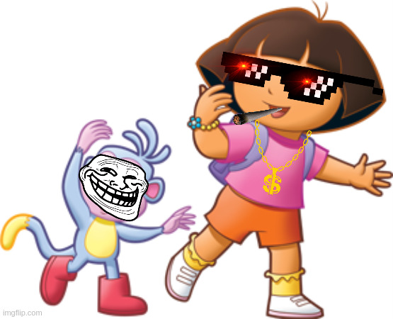 Boots Trolled | image tagged in dora the explorer | made w/ Imgflip meme maker
