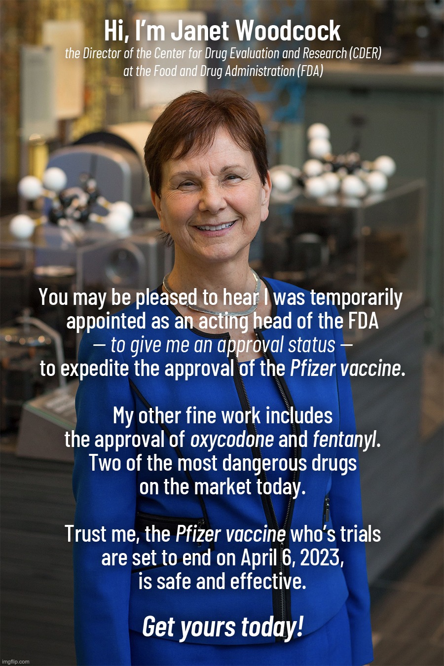 Hi, I'm Janet. Have we met? | image tagged in covid-19,vaccines,fda,janet woodcock,government corruption | made w/ Imgflip meme maker