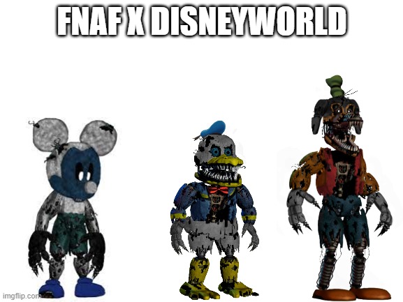 Fnaf x disneyworld | FNAF X DISNEYWORLD | image tagged in fnaf,disney,scary | made w/ Imgflip meme maker