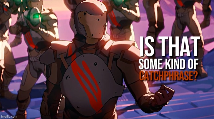 New temp | image tagged in is that some kind of catchphrase | made w/ Imgflip meme maker