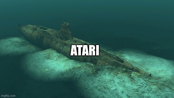 Sunken Submarine | ATARI | image tagged in sunken submarine | made w/ Imgflip meme maker