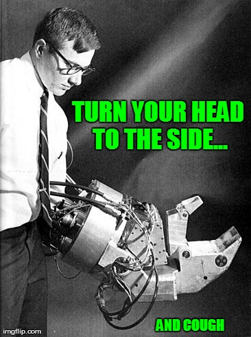 TURN YOUR HEAD TO THE SIDE... AND COUGH | made w/ Imgflip meme maker