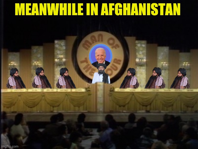 MEANWHILE IN AFGHANISTAN | made w/ Imgflip meme maker