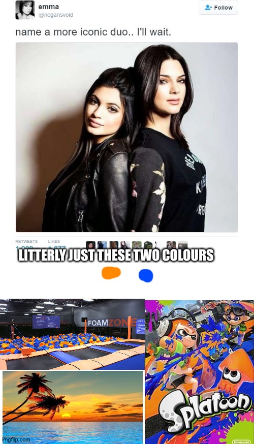 LITTERLY JUST THESE TWO COLOURS | image tagged in l,a,u,g,h,oh wow are you actually reading these tags | made w/ Imgflip meme maker