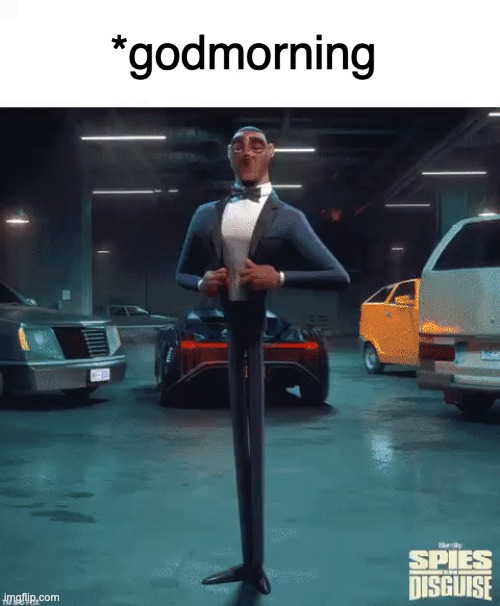 *you're | *godmorning | image tagged in you're | made w/ Imgflip meme maker