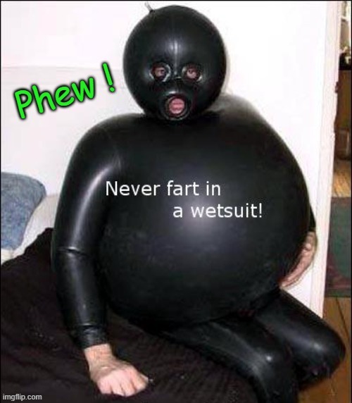 Never fart in a Wetsuit ! | image tagged in star trek space farts | made w/ Imgflip meme maker