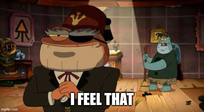 Frog Soos | I FEEL THAT | image tagged in frog soos | made w/ Imgflip meme maker