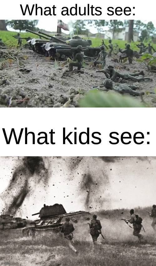 If this is what they would see |  What adults see:; What kids see: | image tagged in memes,tanks,soldiers,funny,gifs,ha ha tags go brr | made w/ Imgflip meme maker